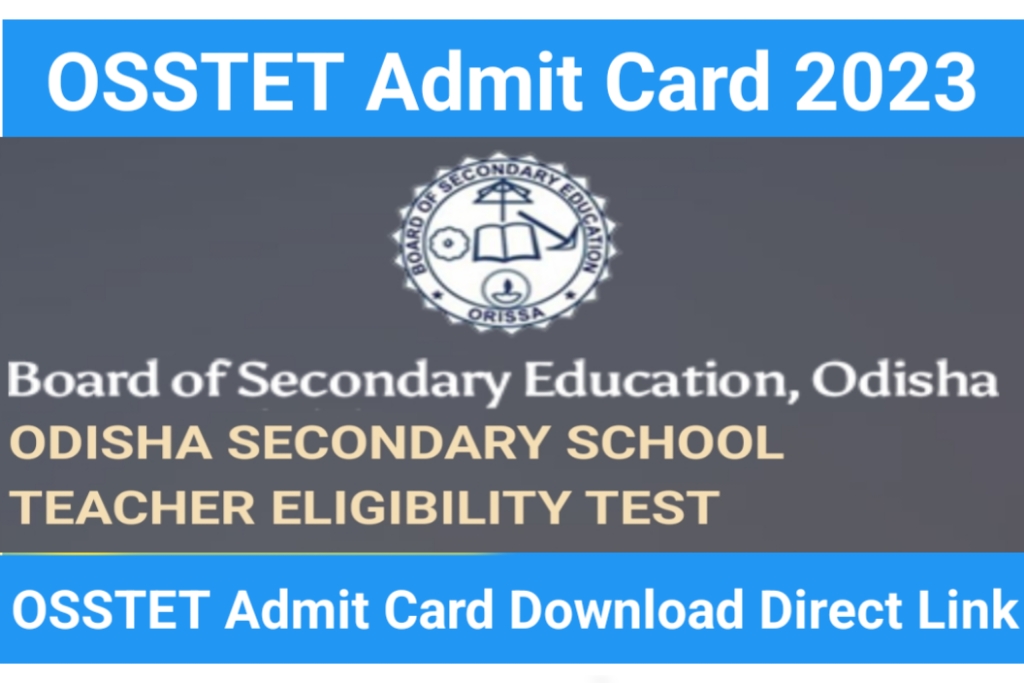 OSSTET Admit Card 2023 Download Link